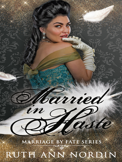 Title details for Married In Haste by Ruth Ann Nordin - Available